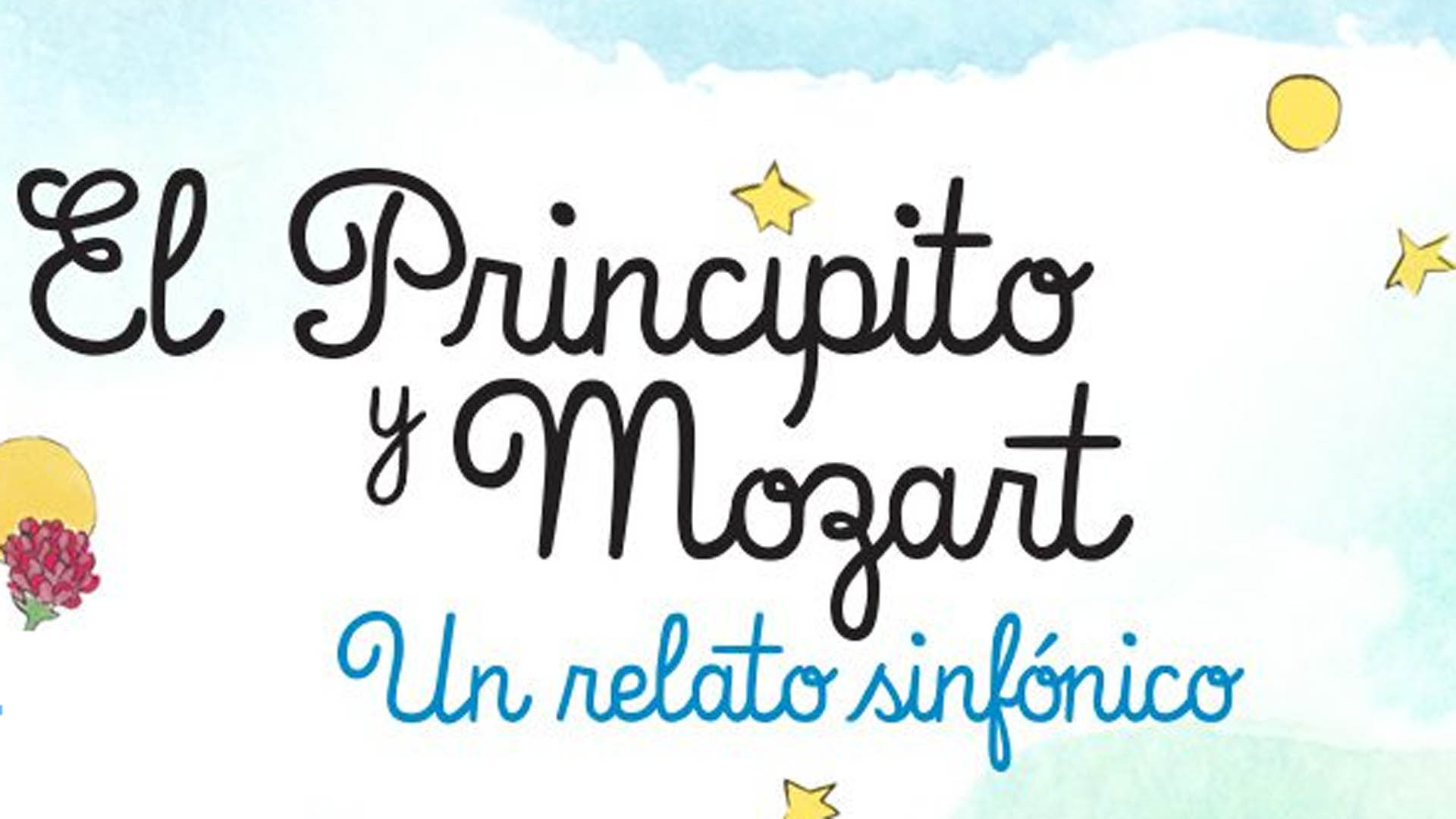 “El Principito y Mozart”