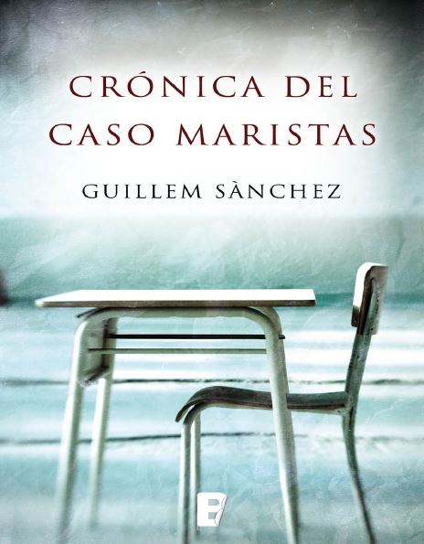La crónica de la investigación que destapó el escándalo fue publicada en España por Ediciones B