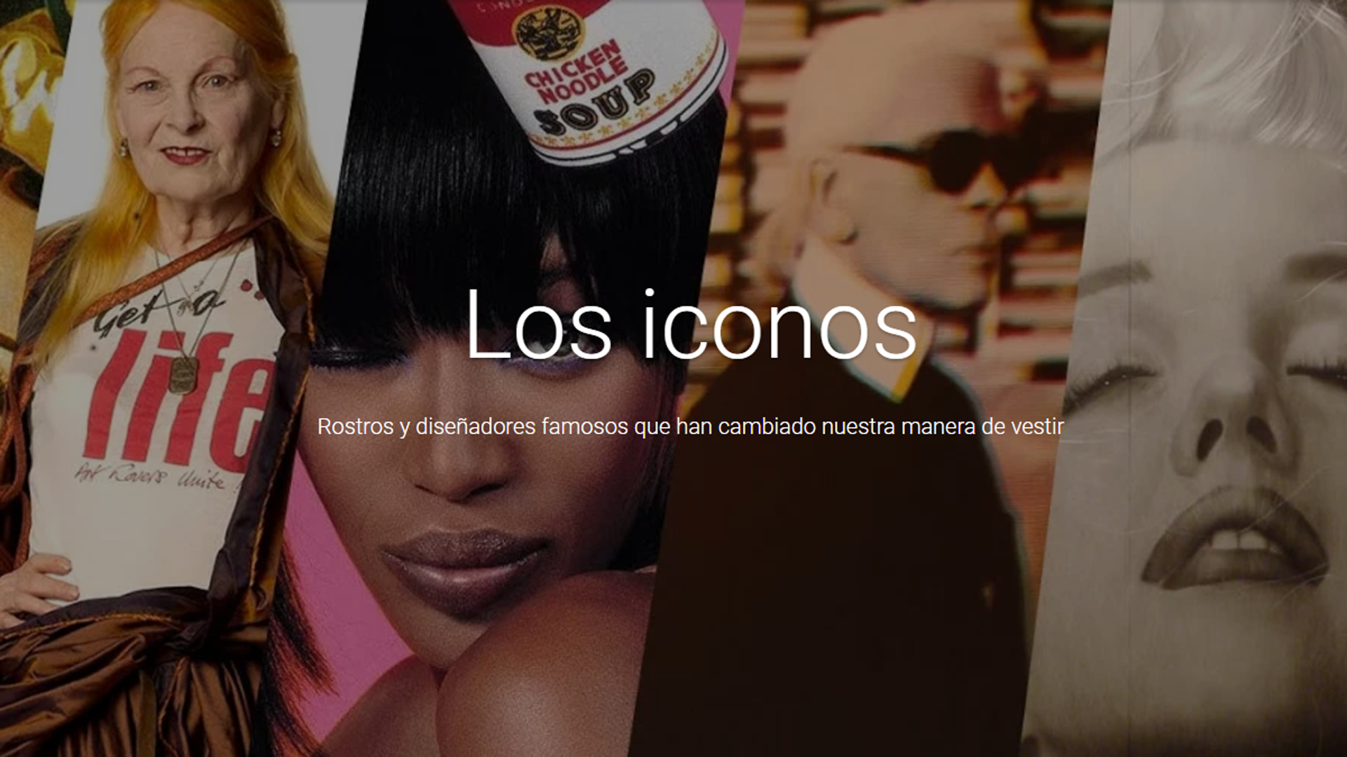 Vivienne Westwood, Naomi Campbell, Karl Lagerfeld y Marilyn Monroe, íconos de la moda forman parte de la colección digital más grande del mundo.