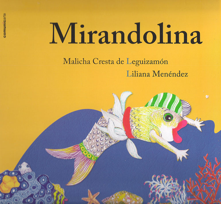 ‘Mirandolina’, un cuento exquisito de una autora emblemática de la LIJ