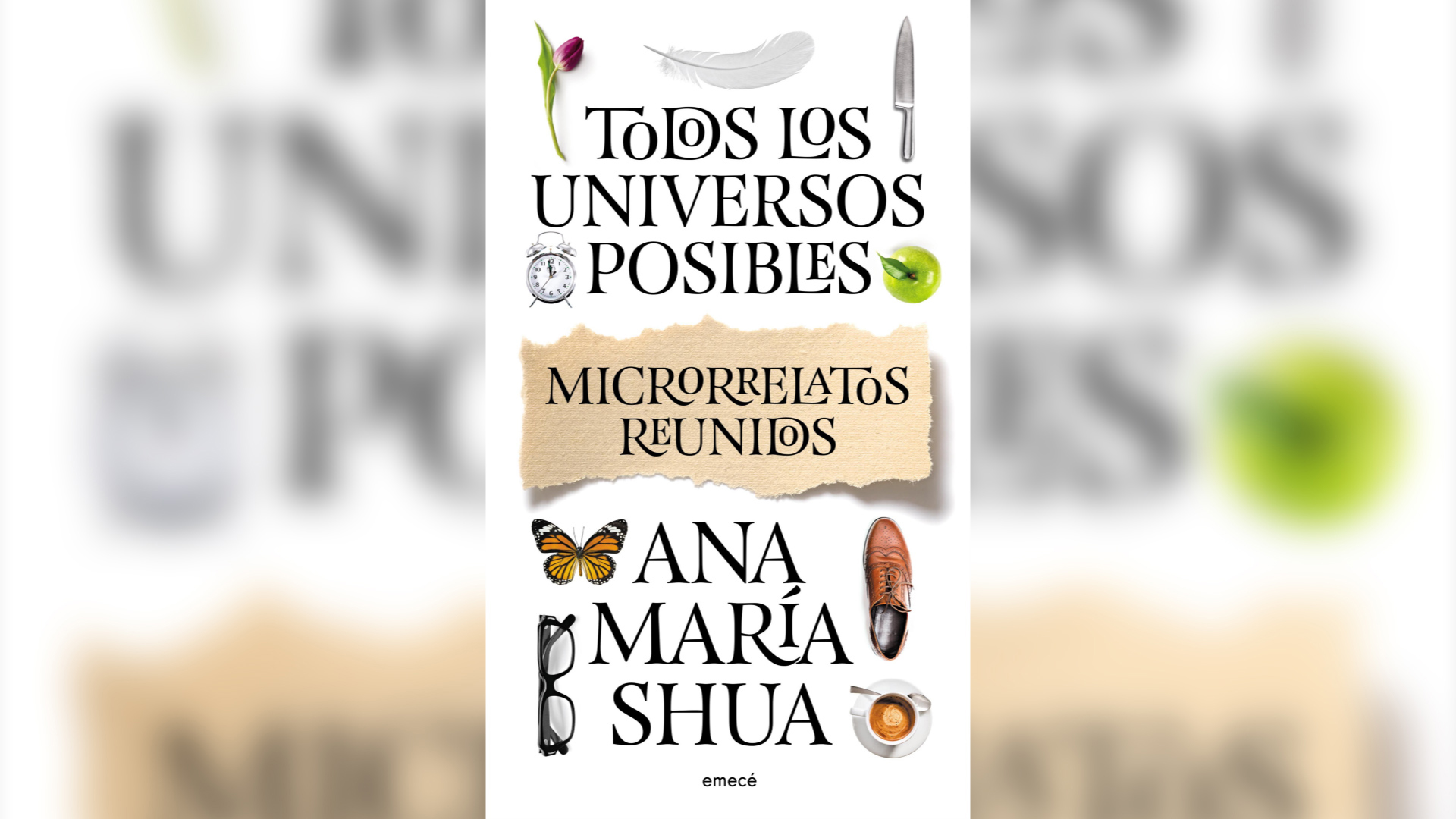 “Todos los universos posibles”, el último libro de Ana María Shua