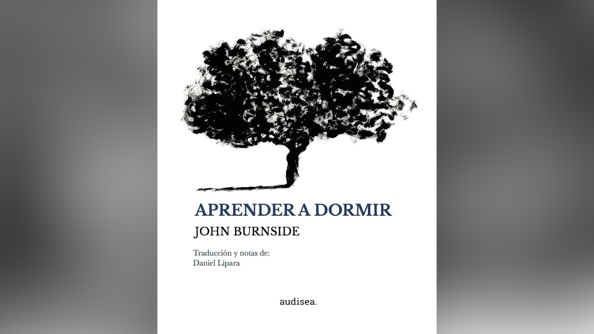 “Aprender a dormir” de John Burnside