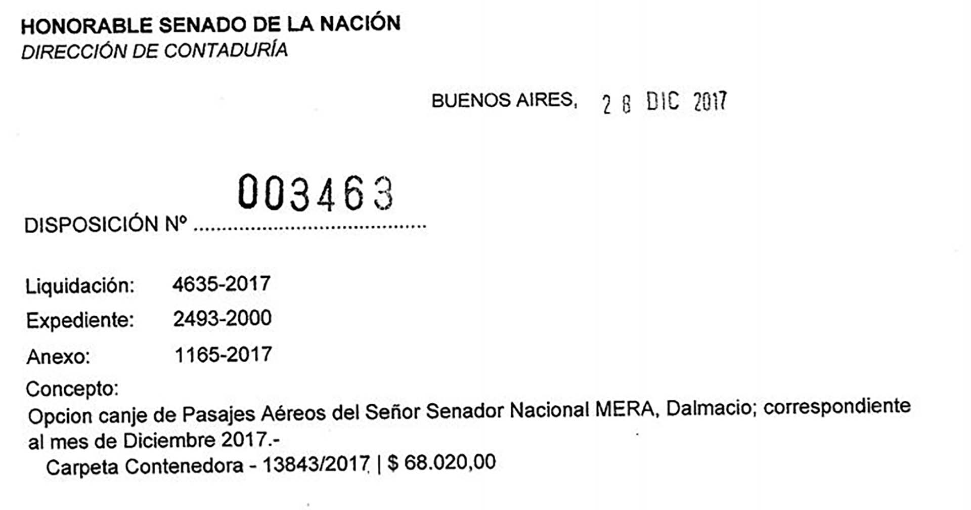 La disposición 3463/2017 le otorgó 68.0020 a Dalmacio Mera.
