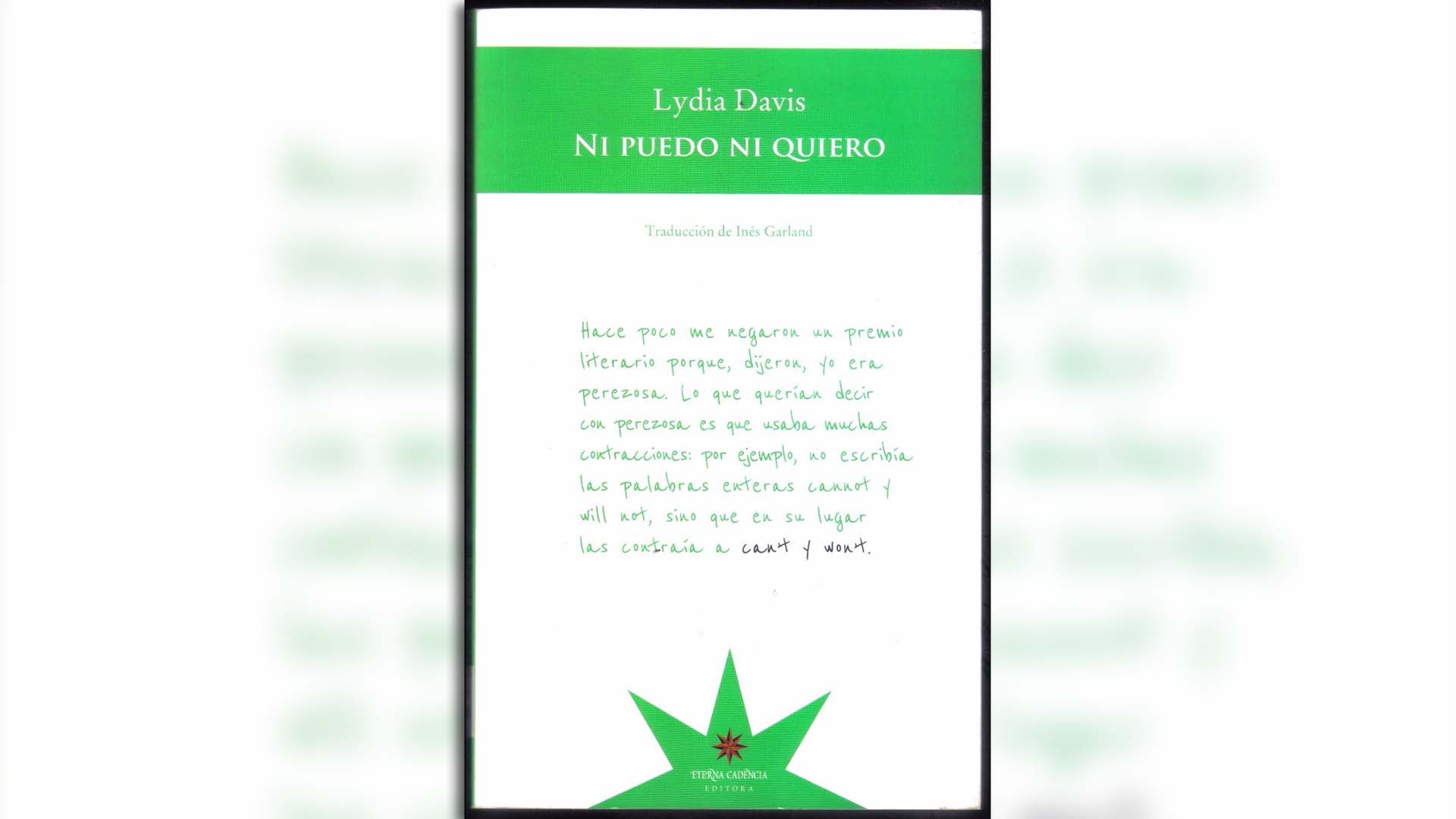 De “Ni puedo ni quiero” (Eterna Cadencia), de Lydia Davis