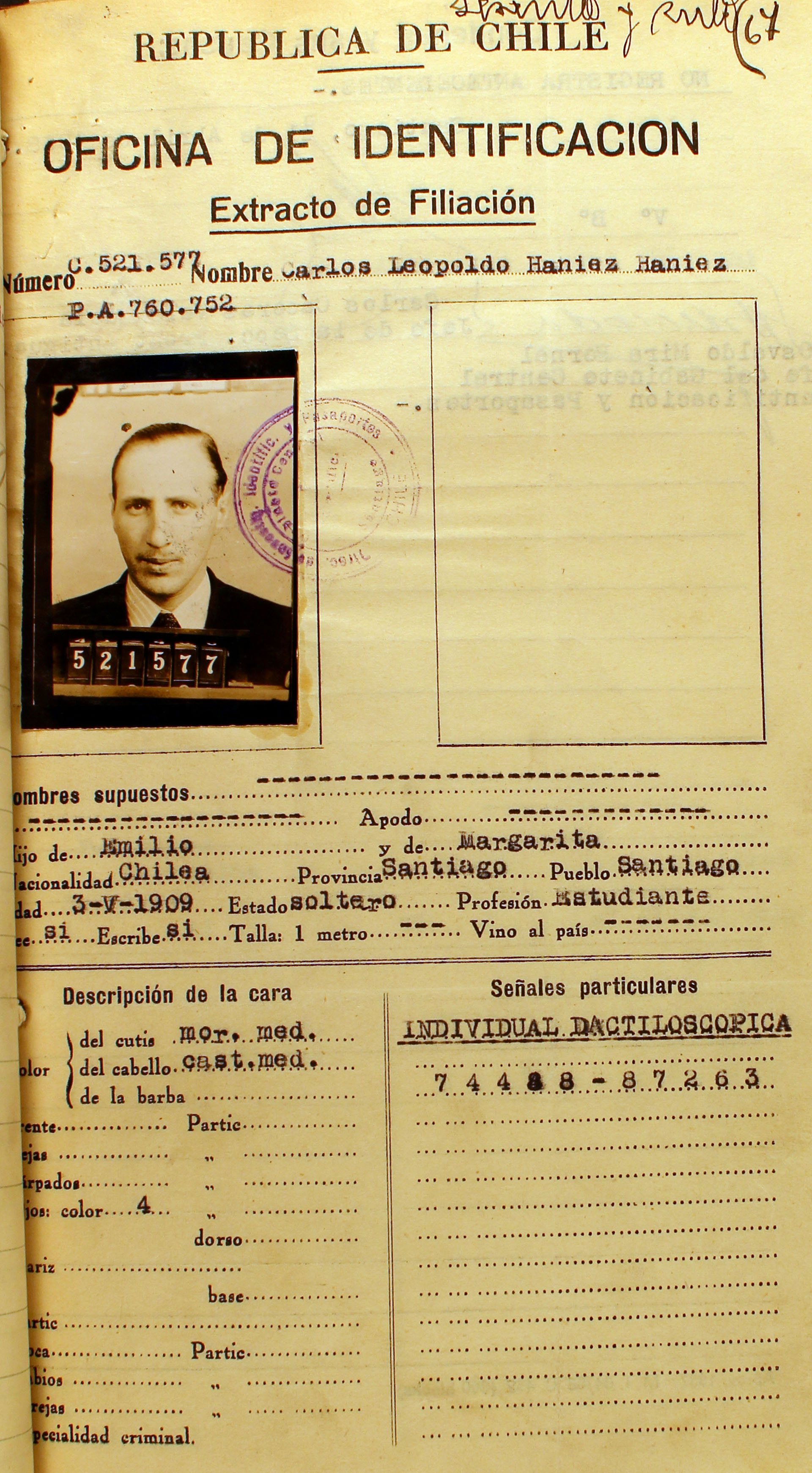 Carlos Leopoldo Haniez Haniez, de 28 años, a quien un par de años atrás habían echado del ejército chileno