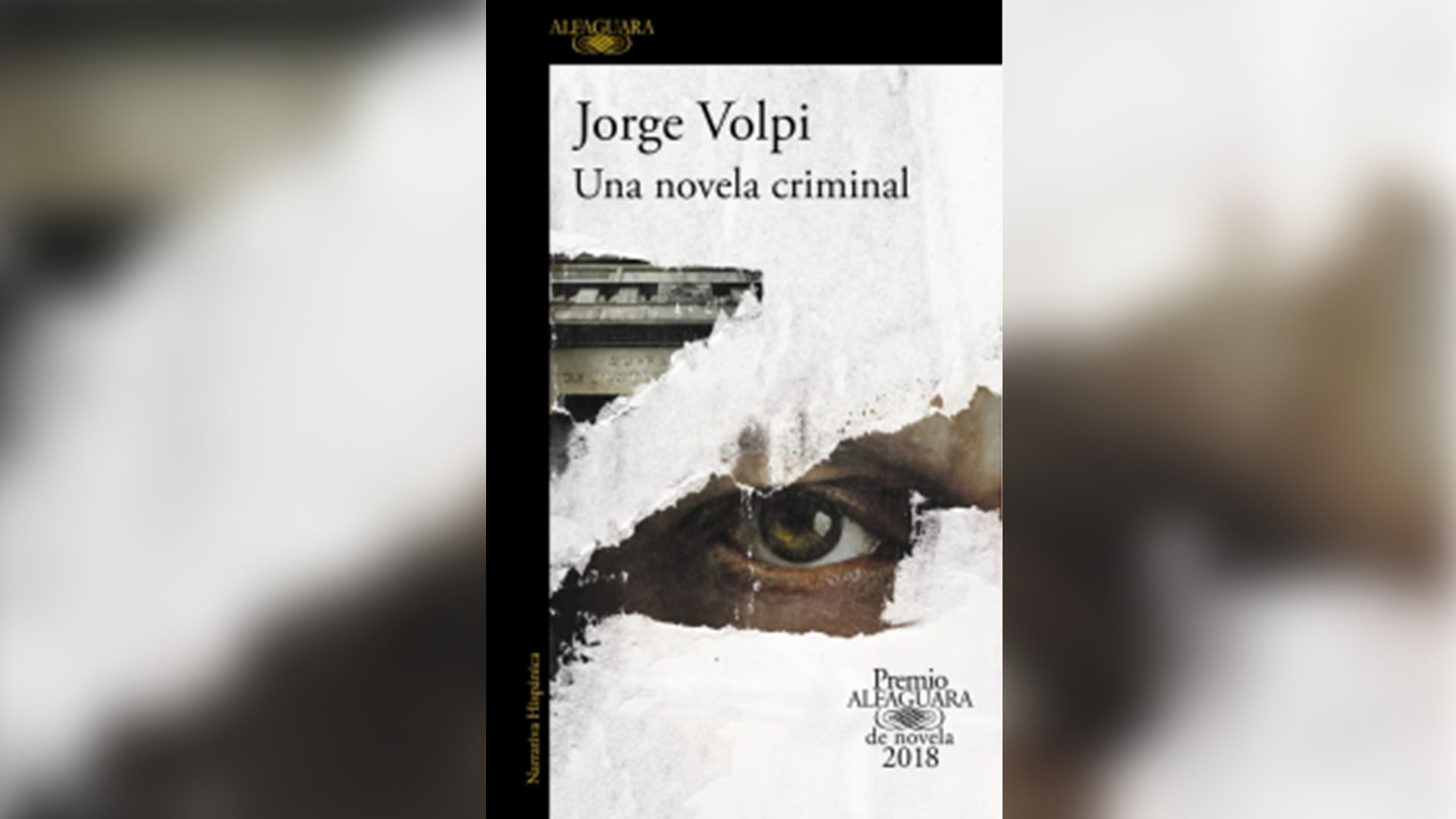Portada de “Una novela criminal”, de Jorge Volpi (Alfaguara)