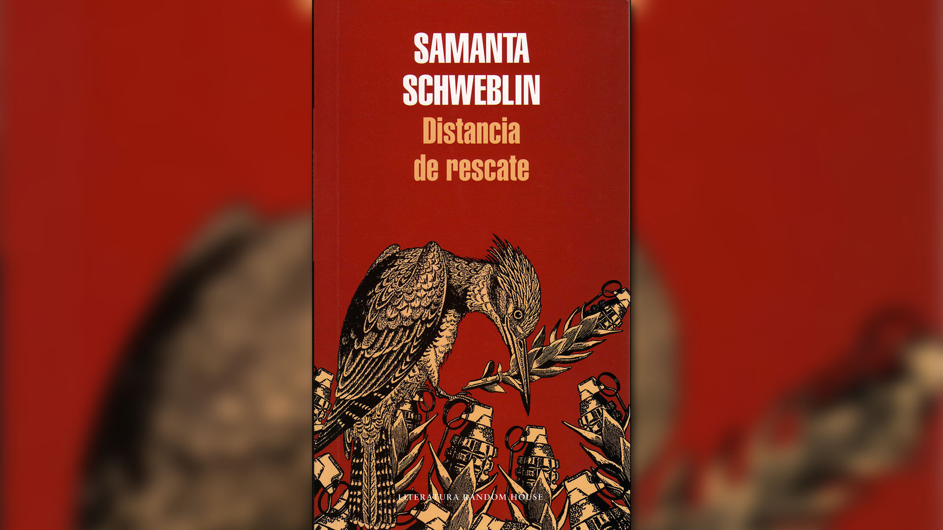 “Distancia de rescate” (Random House), de Samanta Schweblin