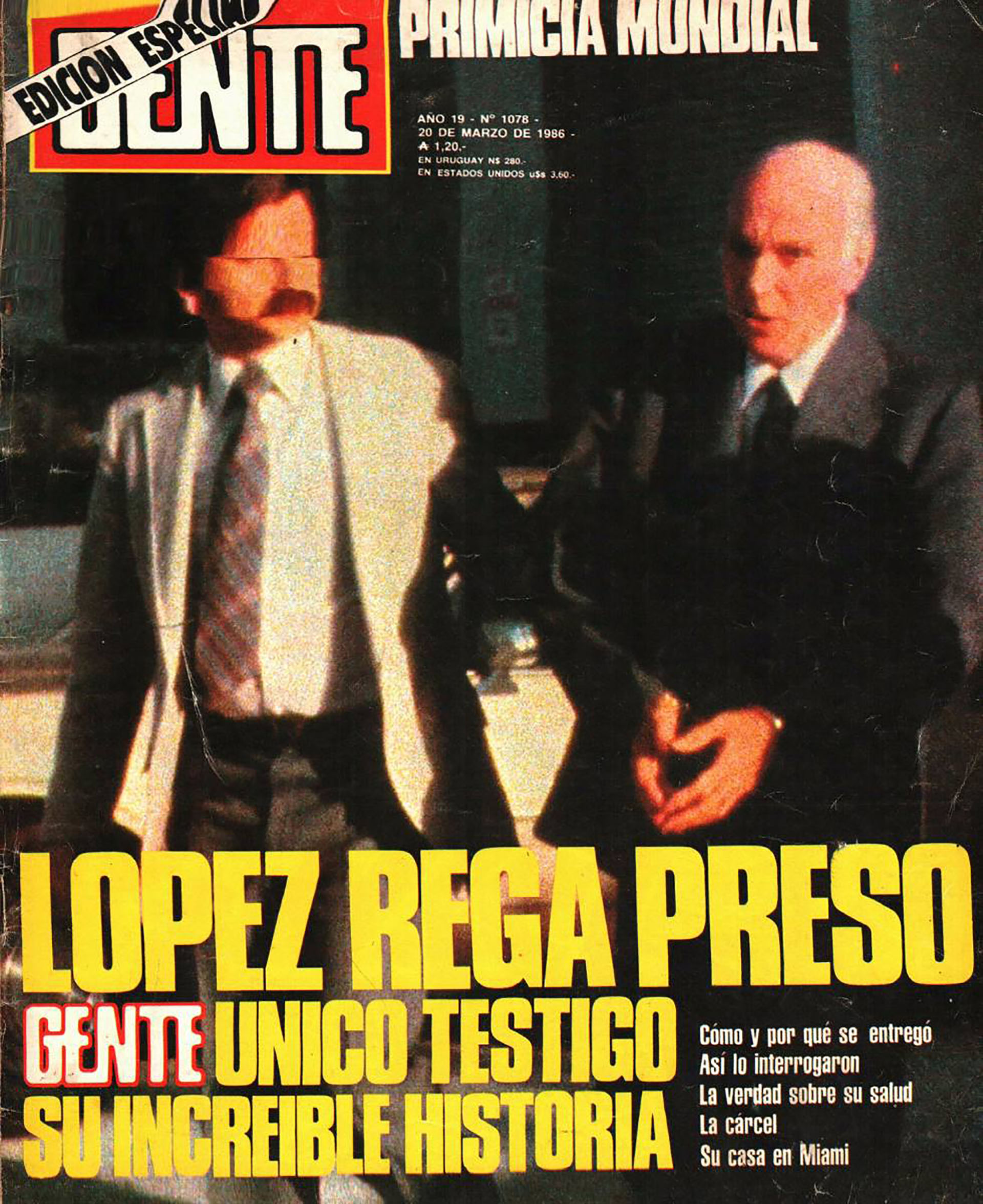 En 1986, buscado por el gobierno de Raúl Alfonsín, López Rega se sintió acorralado y decidió entregarse a la justicia de Estados Unidos.