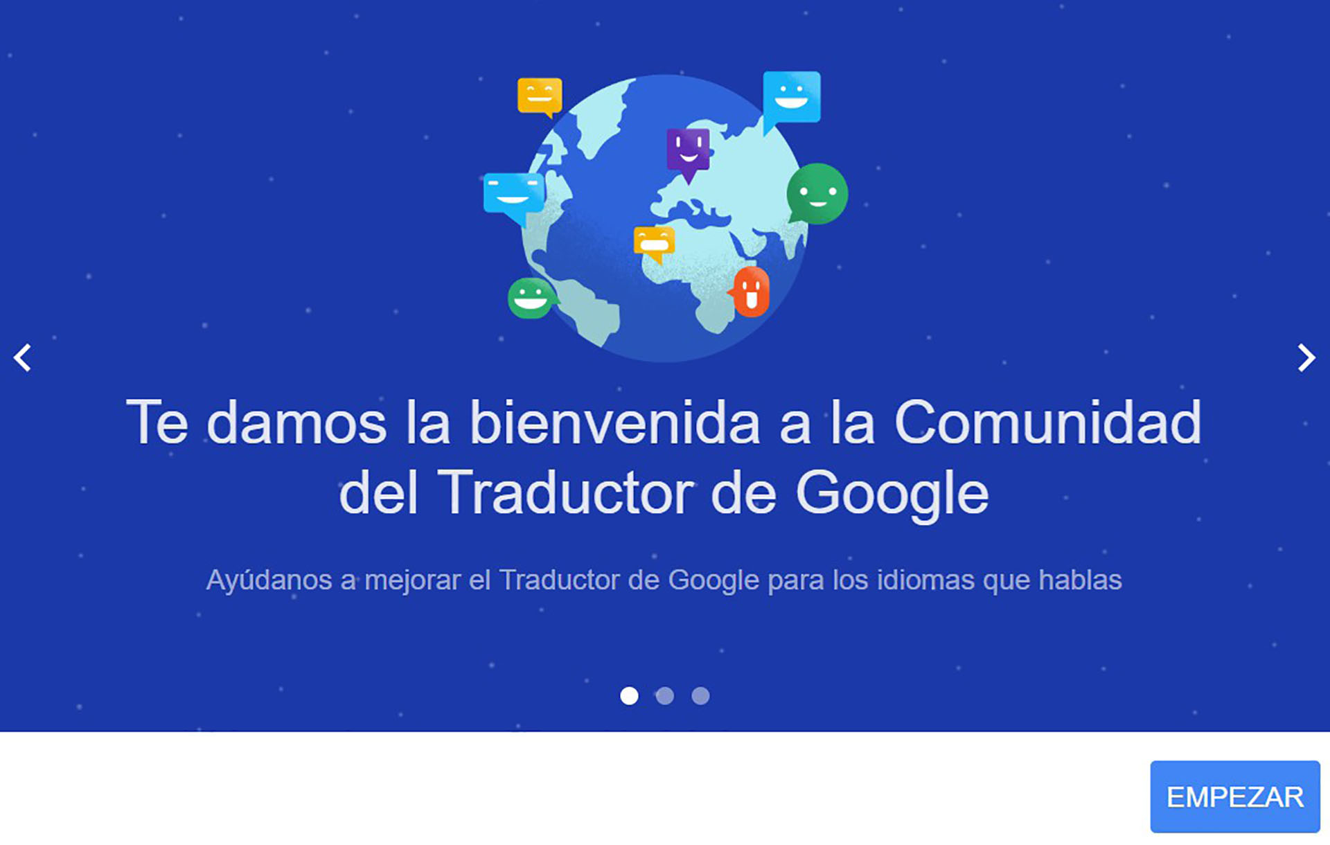 Comunidad del Traductor de Google, plataforma colaborativa para que los usuarios contribuyan a la mejora del servicio.