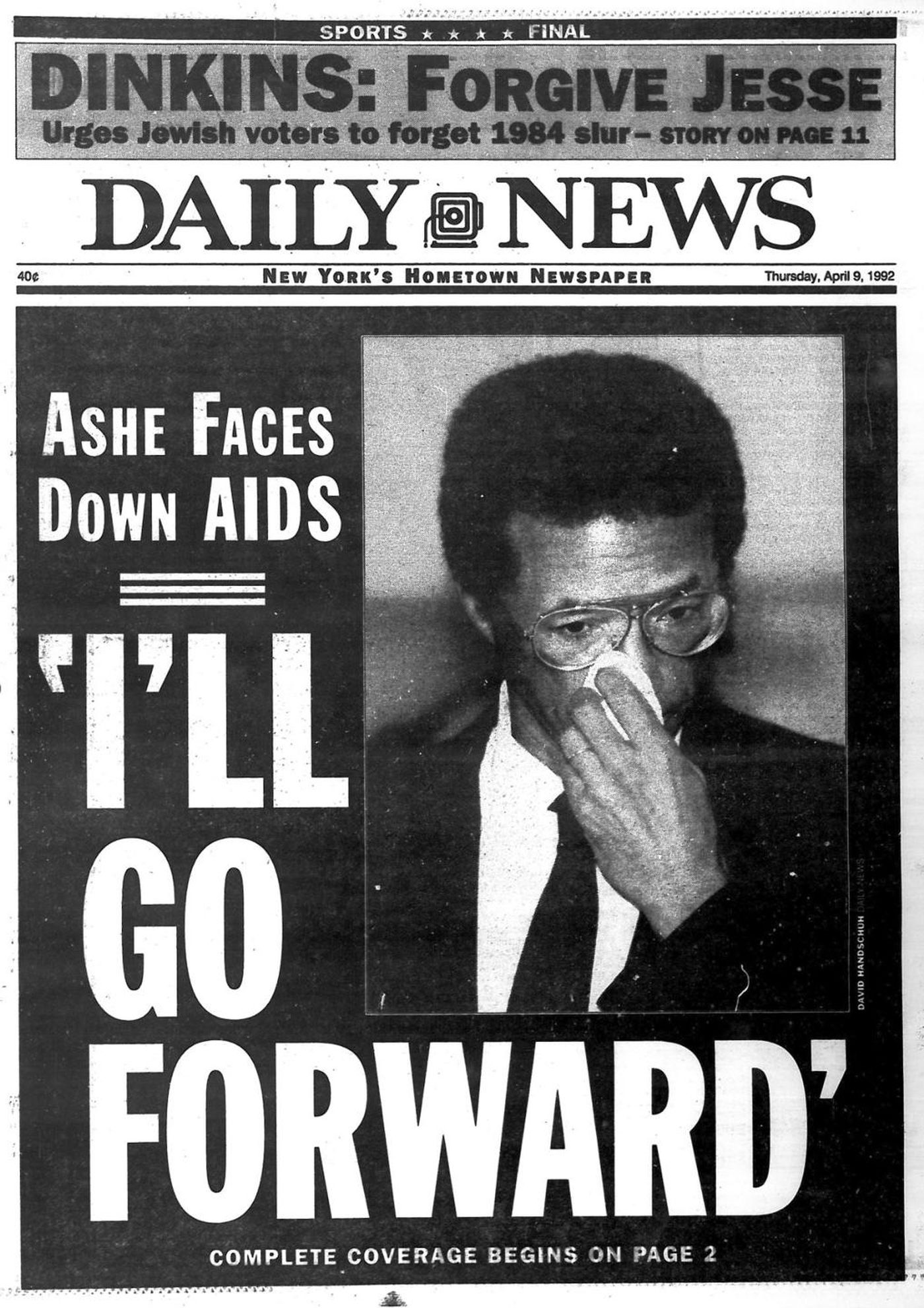 La tapa del Daily News posterior al anuncio de Arthur Ashe respecto de que padecía de sida y el textual destacado de su conferencia de prensa: “Seguiré adelante”