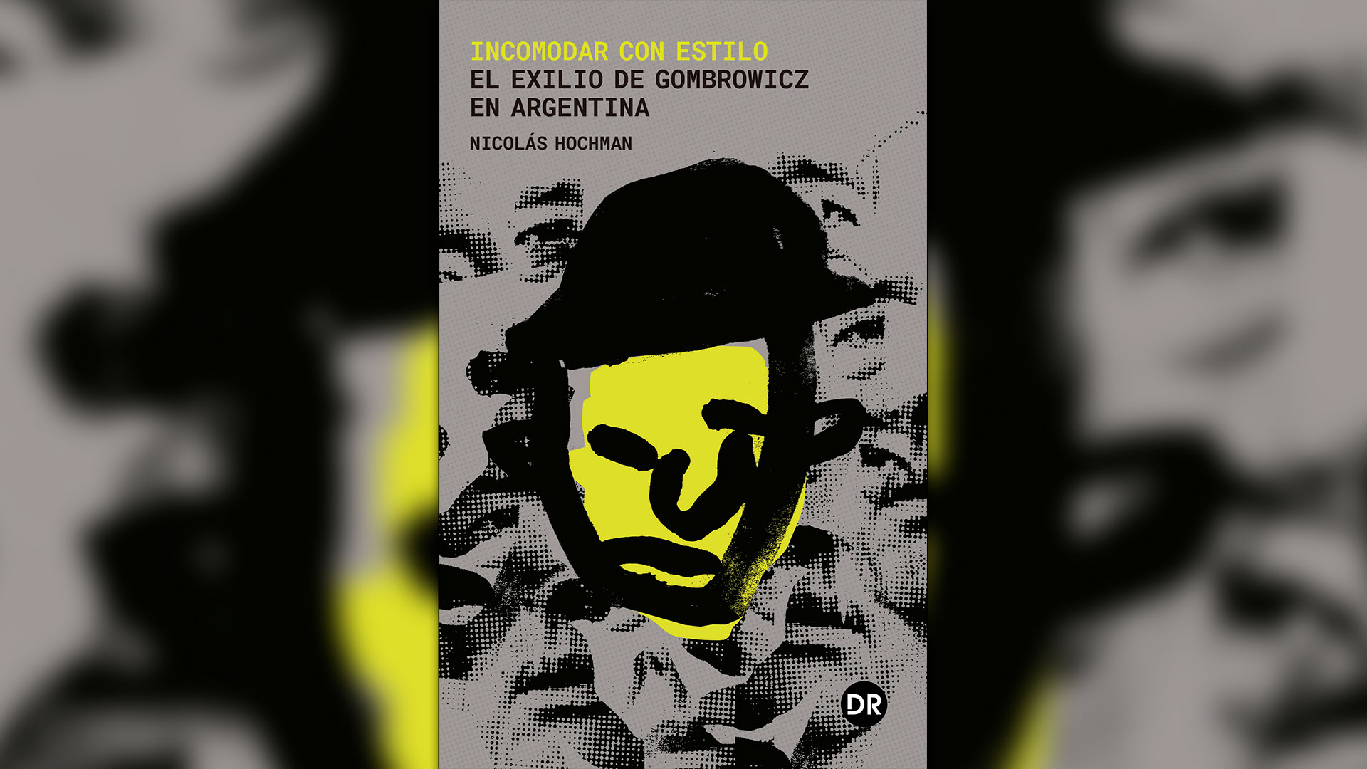 “Incomodar con estilo” (DR) de Nicolás Hochman