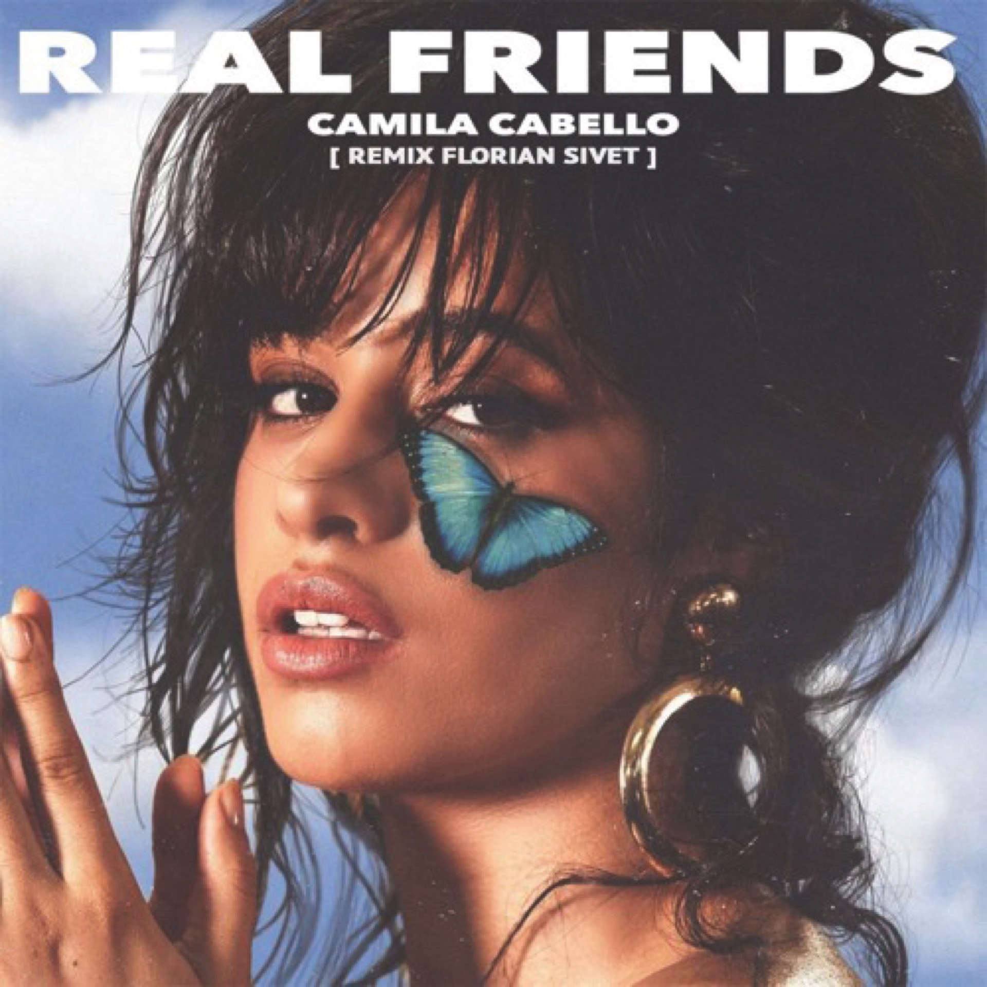 REAL FRIENDS; CAMILA CABELLO