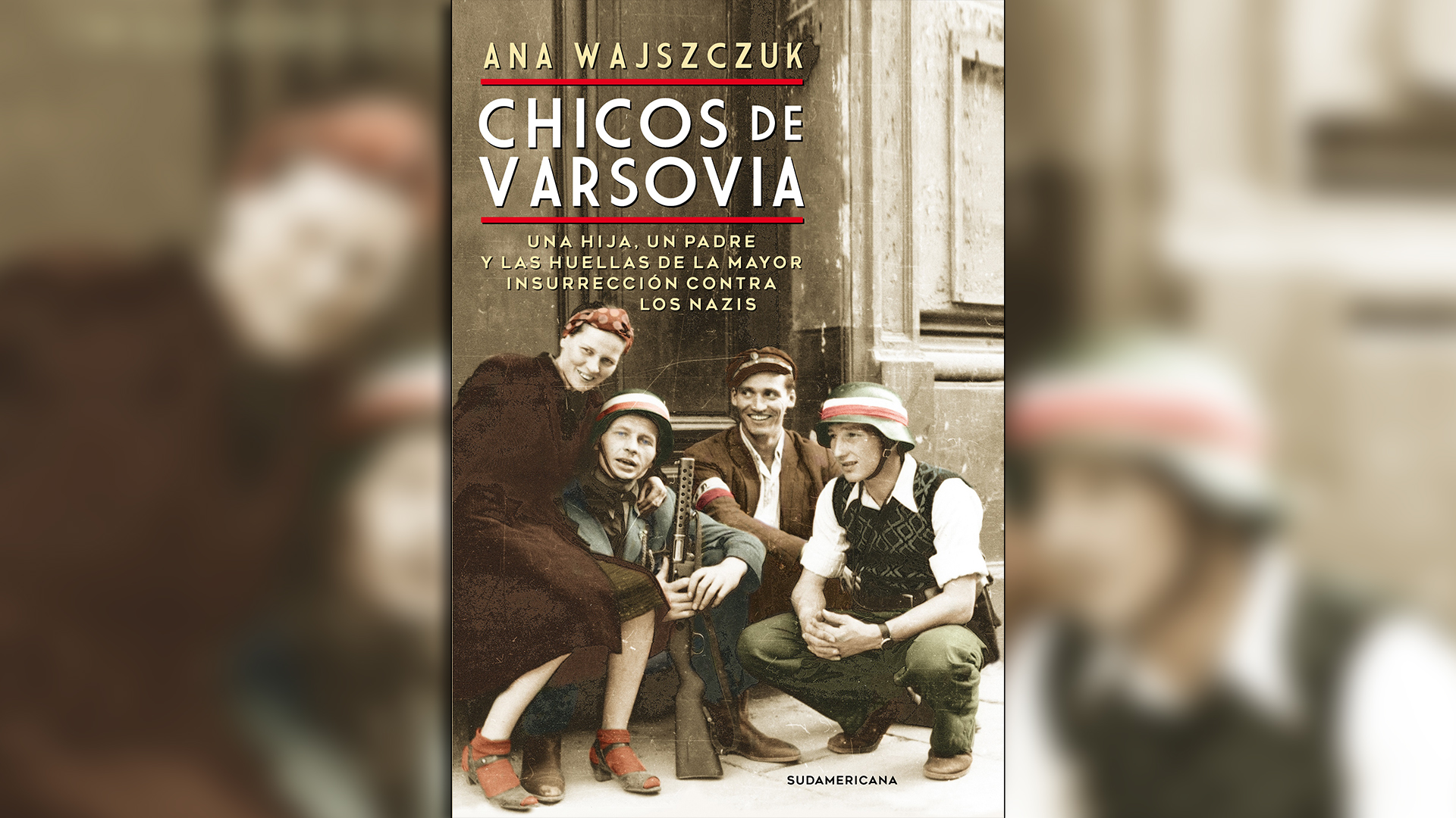 Chicos de Varsovia, Ana Wajszczuk, Sudamericana (Random)