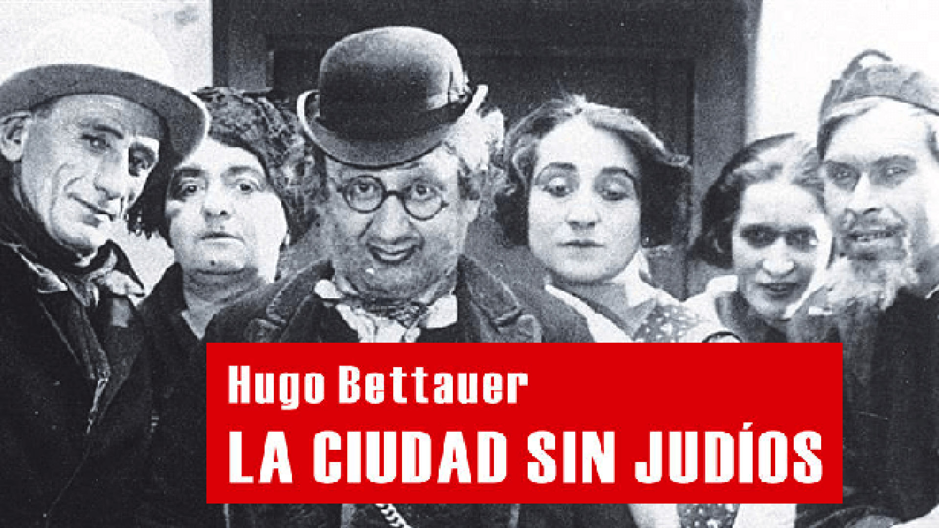 Tapa del libro que dio argumento a la película muda “Ciudad sin judíos”, estrenada en 1924, que profetizó el Holocausto.