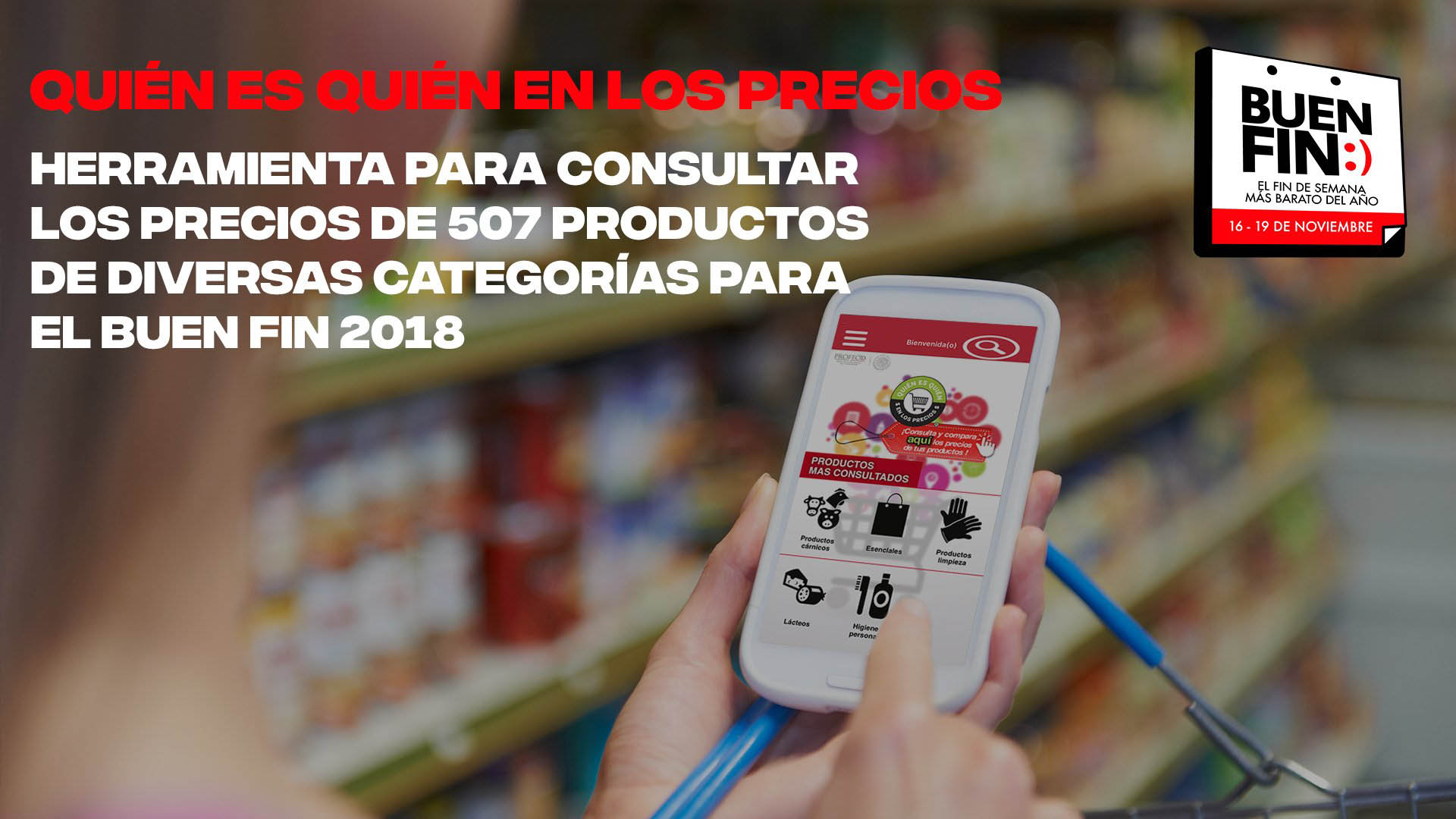 La app permite comparar precios de productos por establecimiento (Foto: @ElBuenFin)