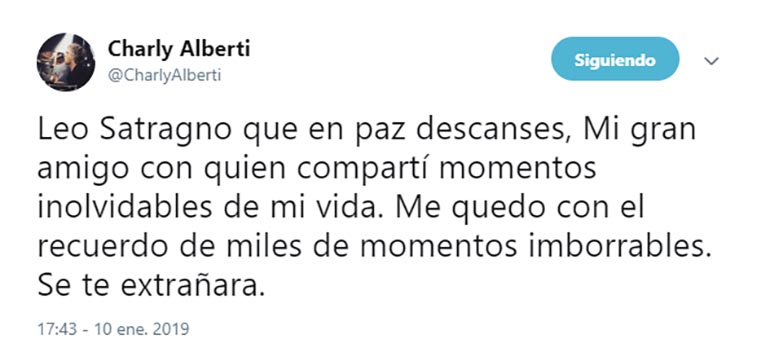 El mensaje que Charly Alberti le dedicó a Leo Satragno