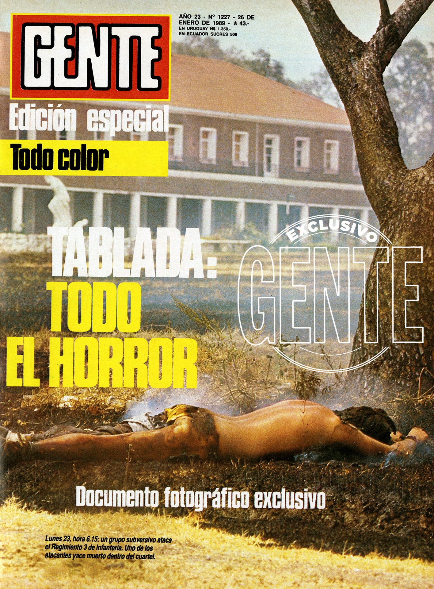 La edición histórica de GENTE. Las siguientes dos tapas de la revista también fueron consagradas a las repercusiones y la investigación del copamiento de La Tablada.