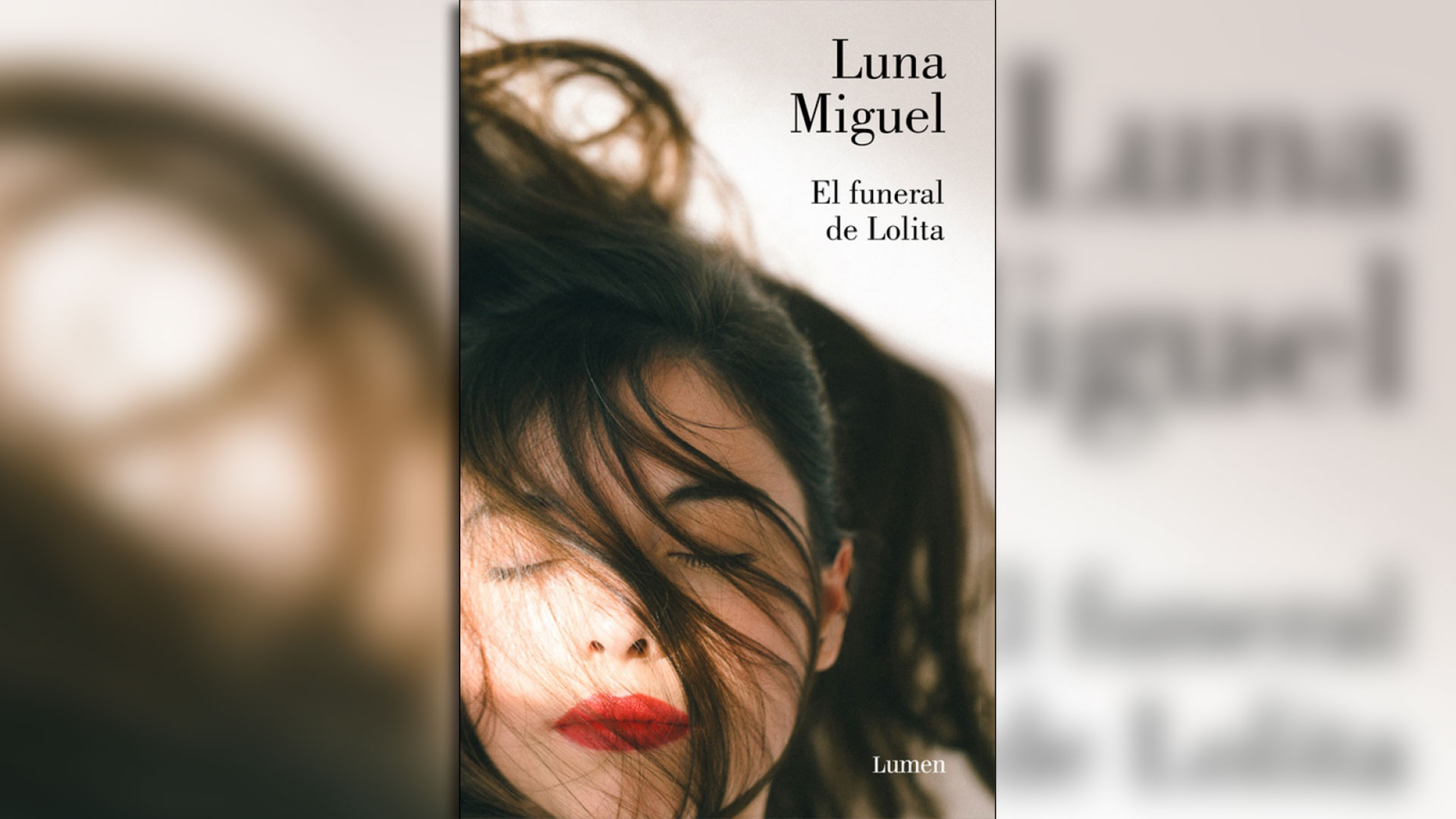 “El funeral de Lolita” (Lumen, 2018) de Luna Miguel