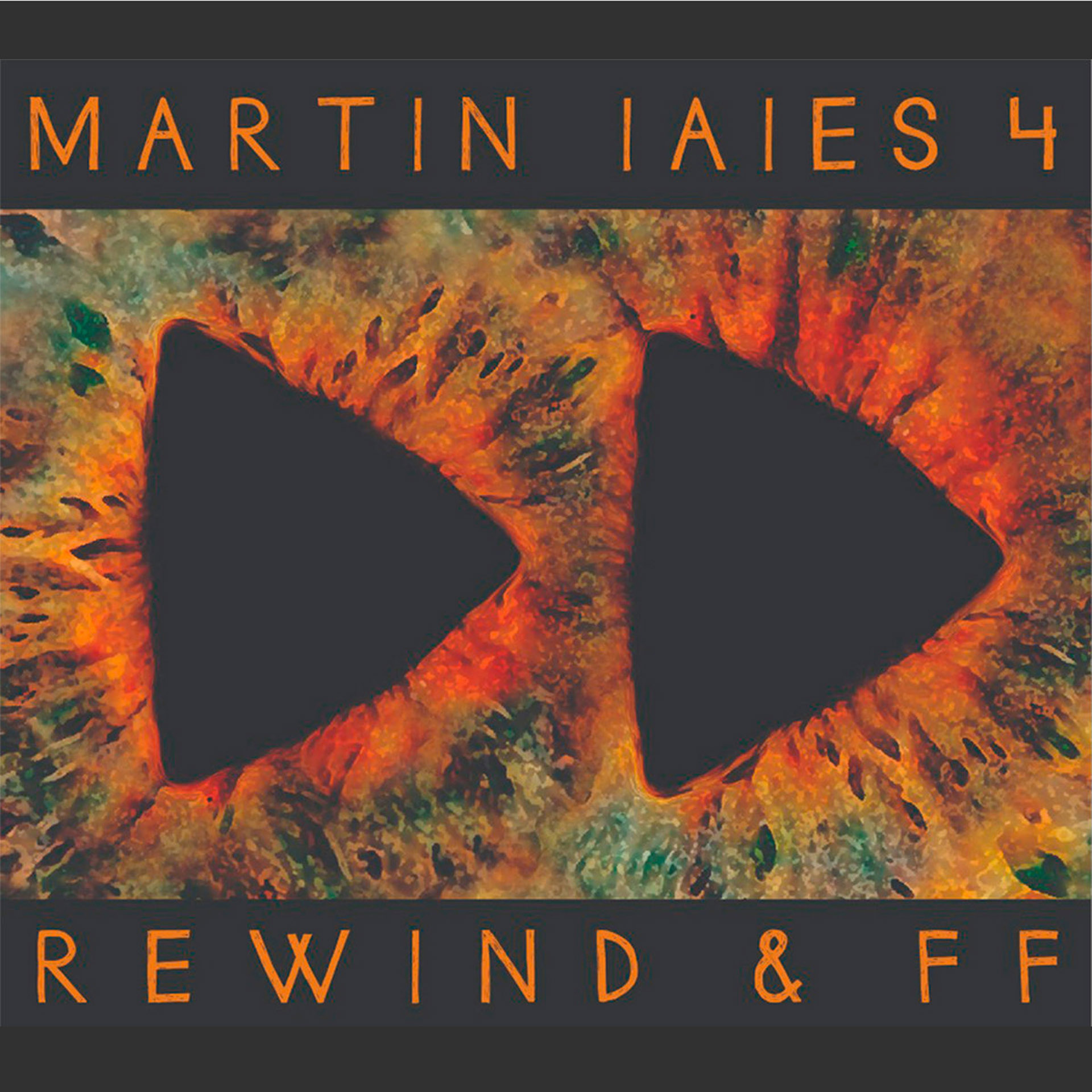 “Rewind & FF” de Martin Iaies