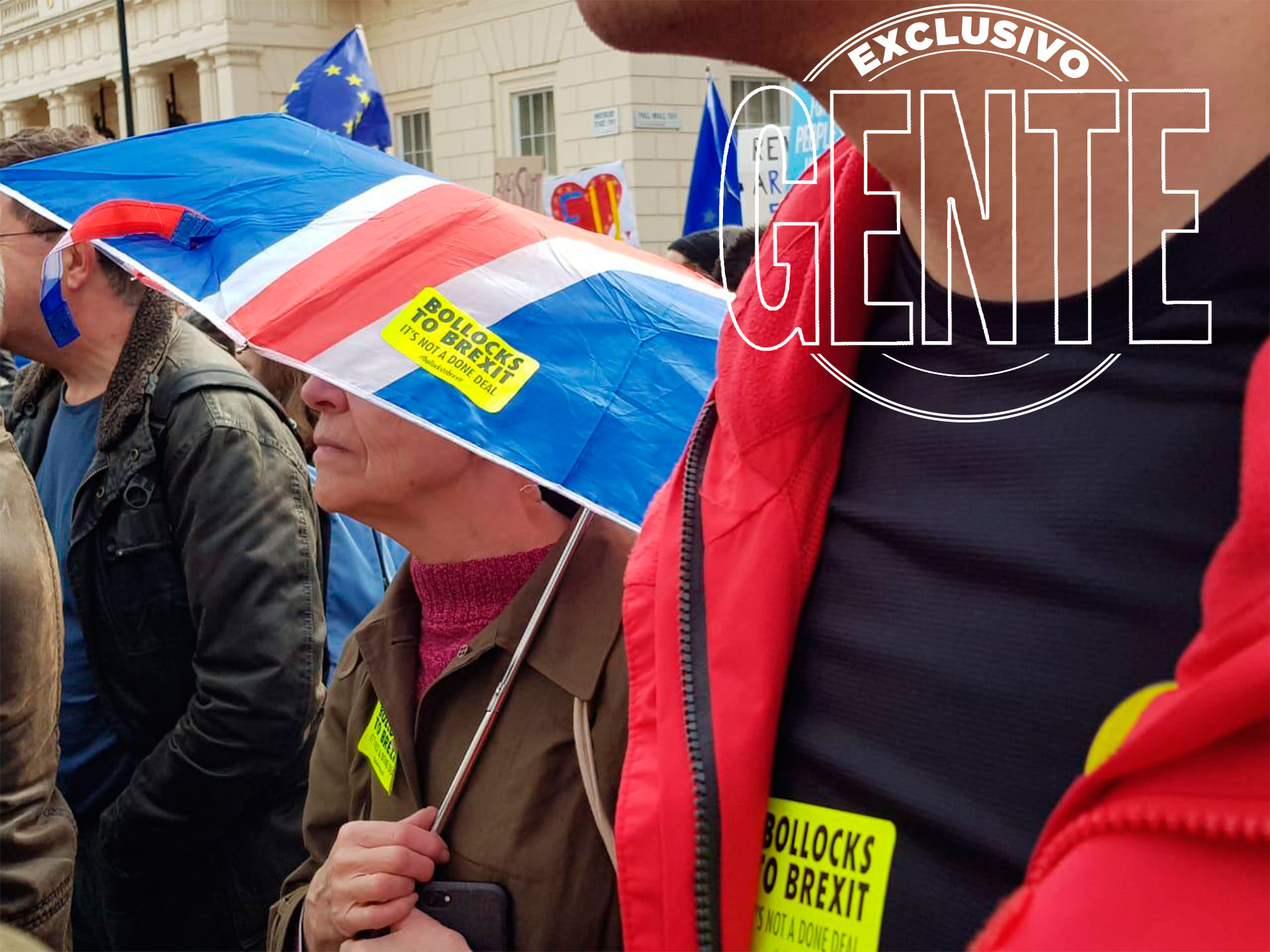 “Bollocks to Brexit. It’s not a done deal” fue una de las duras consignas. La traducción literal sería: “Brexit, las pelotas. El trato no está hecho”. Foto: Revista GENTE