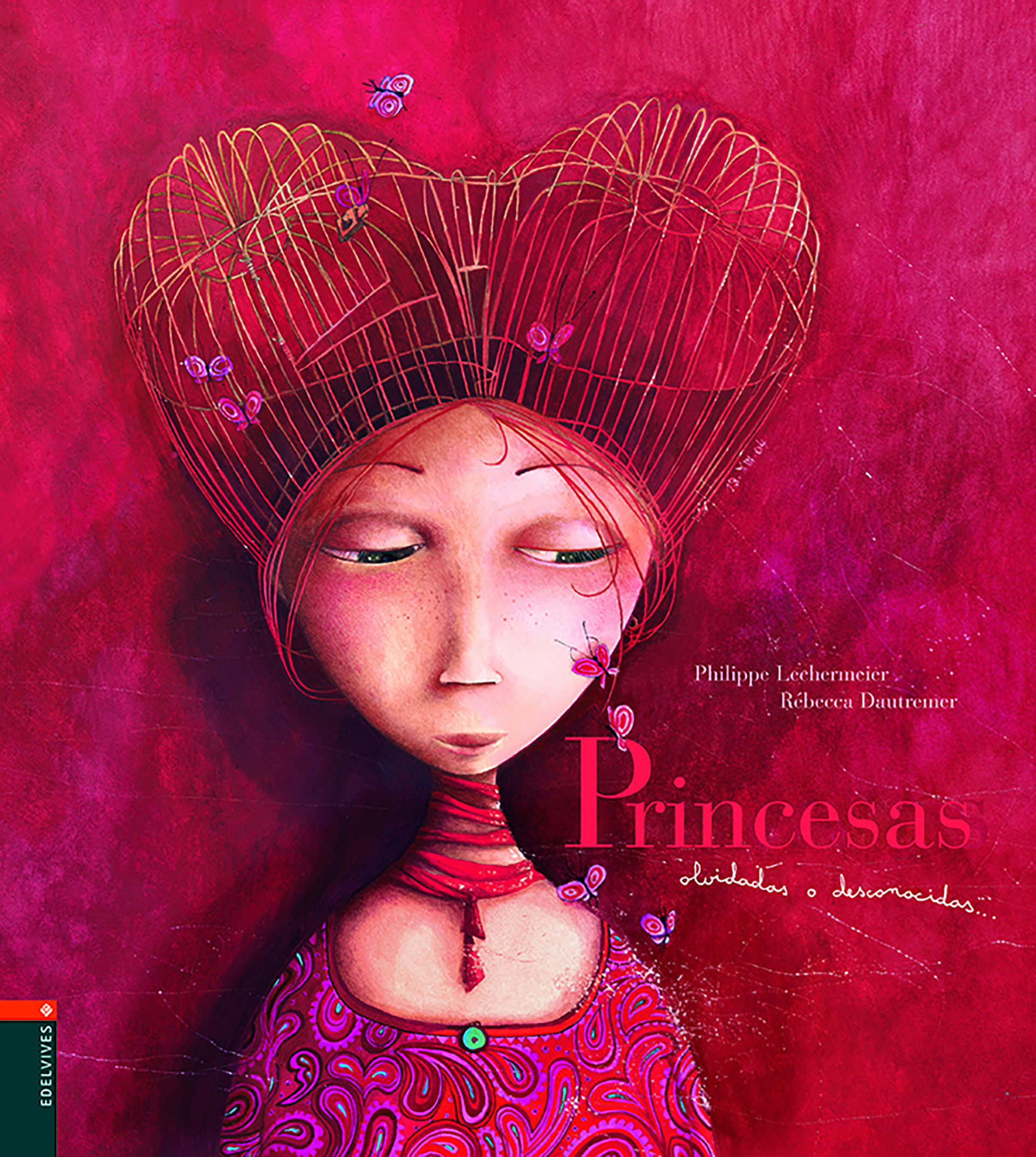 “Princesas olvidadas o desconocidas”