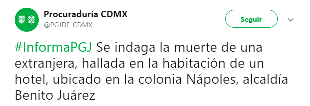 La Procuraduría General de Justicia informó sobre el deceso de la extranjera (Foto: Twitter @PGJDF_ CDMX)