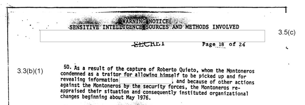 “Como resultado de la captura de Roberto Quieto, a quien los Montoneros condenaron como un traidor por haber permitido ser capturado y por revelar información”, se lee en el cable secreto