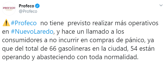 Nuevo Laredo, Tamaulipas. La Profeco llamó a los consumidores a no incurrir en compras de pánico e informó que 54 gasolineras operan con normalidad (Foto: Twitter/Profeco)