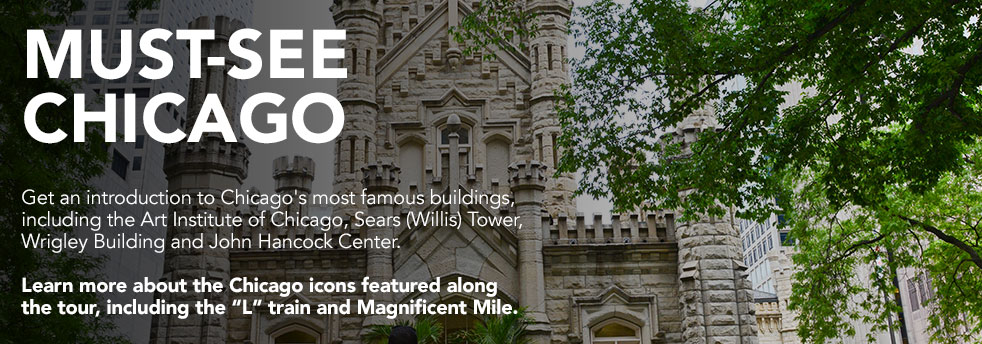 Get an introduction to Chicago's most famous buildings, including the Art Institute of Chicago, Sears (Willis) Tower, Wrigley Building and John Hancock Center. Learn more about the Chicago icons featured on this tour, including the 