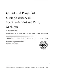Glacial and postglacial geologic history of Isle Royale National Park, 1973 — p. 3