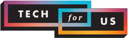 Tech for Us