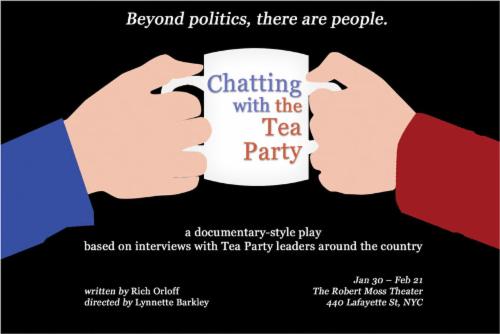 CHATTING WITH THE TEA PARTY A play by Rich Orloff | Events Calendar