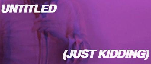 Jesse Malmed’s Untitled (Just Kidding) 