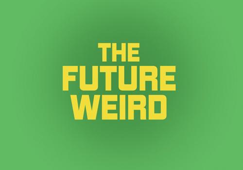 Spectacle Programs: The Future Weird 