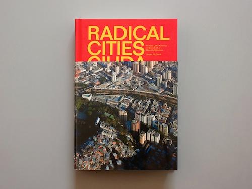 Conversation | Radical Cities: Author Justin McGuirk with Beatrice Galilee 