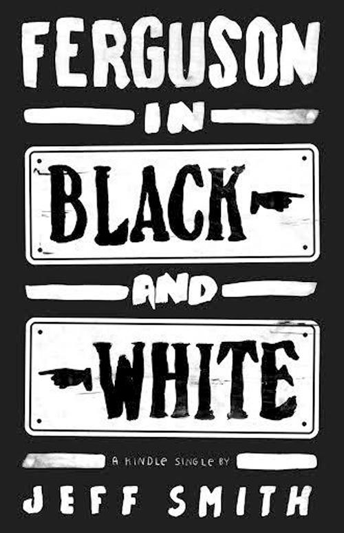 Ferguson in Black and White A Discussion | Events Calendar