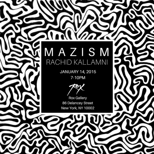 Rachid Kallamni: 'Mazism'  | Events Calendar