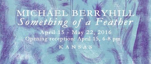 Michael Berryhill Something of a Feather | Events Calendar
