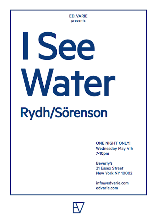 Rydh/Sörenson 'I See Water' | Events Calendar
