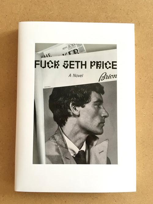 Seth Price, Fuck Seth Price — Book Launch Tomorrow  | Events Calendar