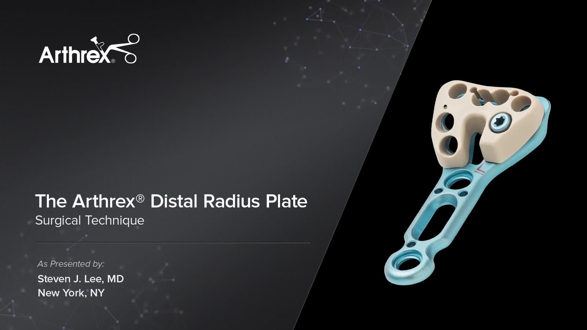Arthrex Arthrex® Distal Radius Plate Surgical Technique