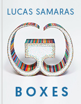 Lucas Samaras: Boxes