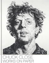 Chuck Close: Works on Paper