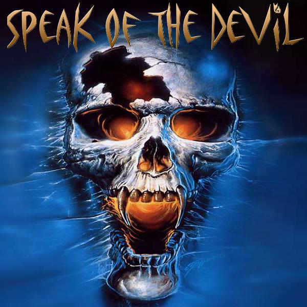 Speak of the Devil Photo