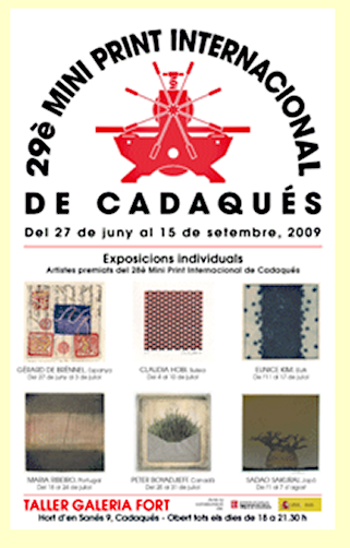 29th Mini Imternational of Cadaques, June 27 - September 15, 2009