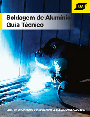 Guia T&eacute;cnico - Soldagem de Alum&iacute;nio