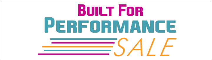 Built For Performance Sale