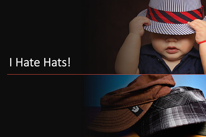 I Hate Hats