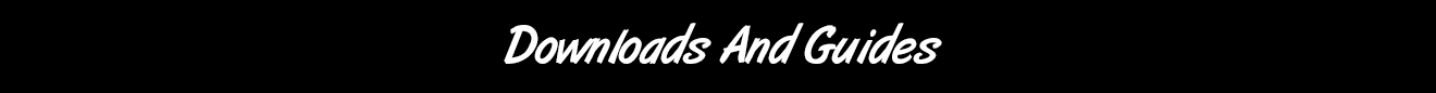 downloads and guides