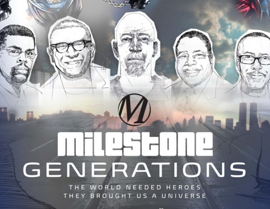 Milestone Generations Takes Fans Behind the History of Game-Changing Comic Book Company